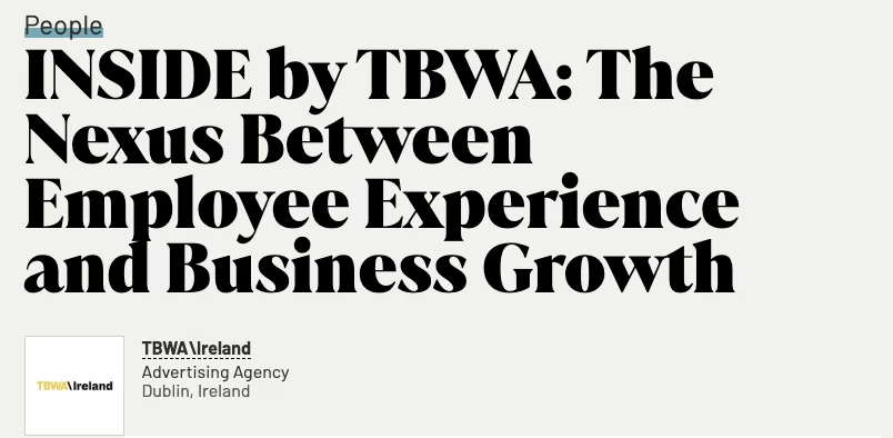 Screenshot of LBB headline: INSIDE By TBWA: The nexus between employee experience and business growth.