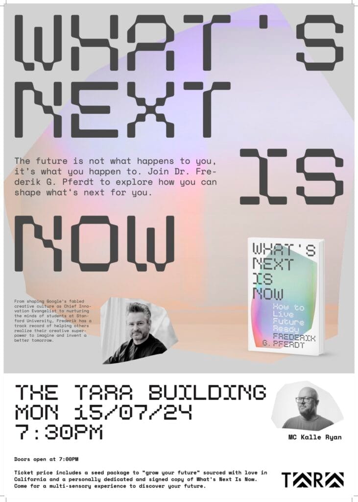 Poster for European launch of What's Next Is Now, a new book by Dr. Frederik G. Pferdt. Hosted by Kalle Ryan. Includes text about both participants, ticket details and venue location for the launch event  A creative event that was a special moment in Dublin. 