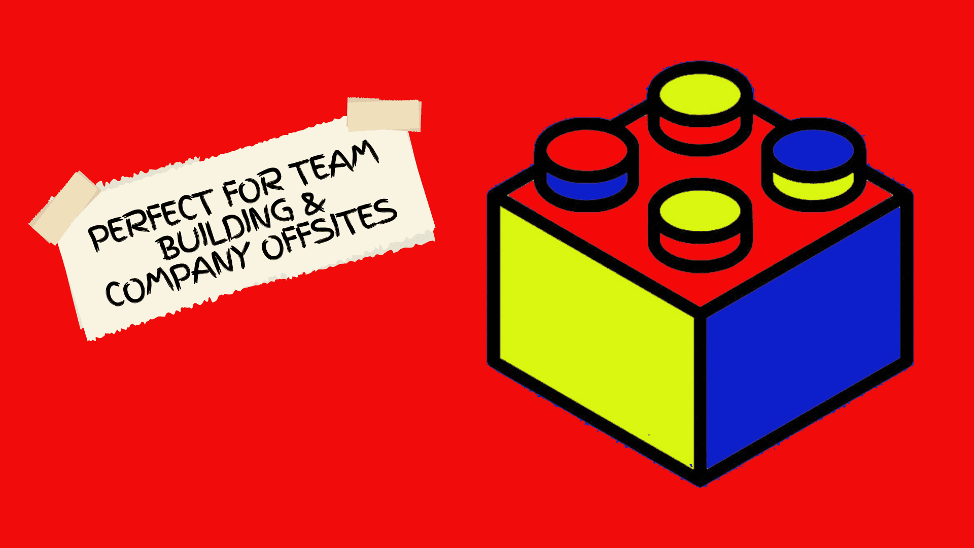 Red rectangular box. Image of blue/red/yellow Lego brick. Image of a note taped on top 2 corners with the text: Perfect for team building and company offsites. This refers to the Lego Serious Play training.